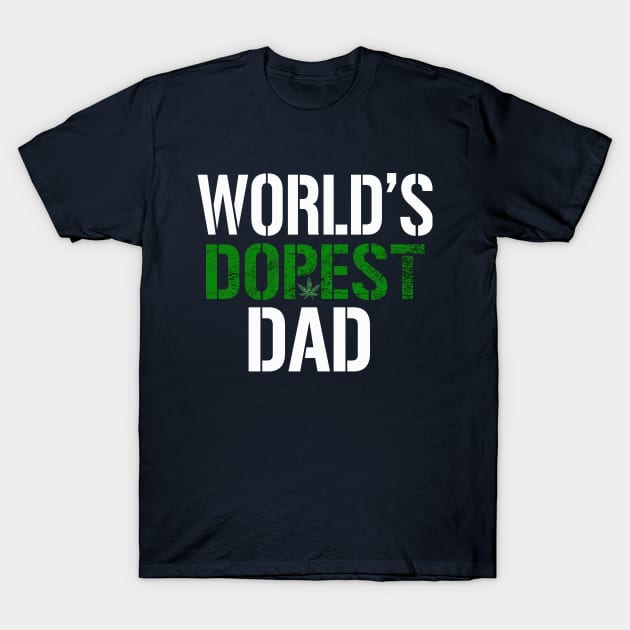 World Dopest Dad T-Shirt by Fashion Style